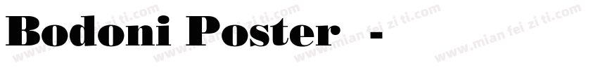 Bodoni Poster变体字体转换
